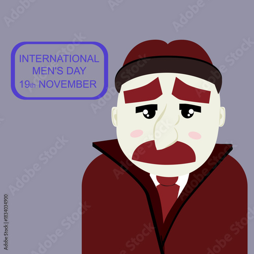 International Men's Day on November 19. Illustration of a man with a hat, mustache and jacket, expressing seriousness or sadness. Health and equality theme.