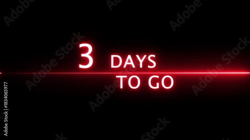 Neon 3 days to go animation. Neon counter number.  Neon counting number animation. Neon counting days on black background.