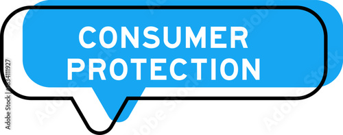 Speech banner and blue shade with word consumer protection on white background