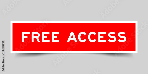 Red color square shape sticker label with word free access on gray background
