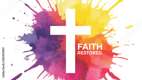 White christian cross with vibrant watercolor splatter and faith restored text