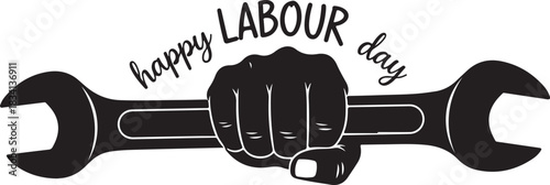 Happy Labour Day text with fist holding wrench calligraphy