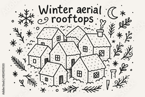 Whimsical Winter Rooftops. Winter aerial rooftops. Hand-drawn doodle illustration of Winter aerial rooftops.