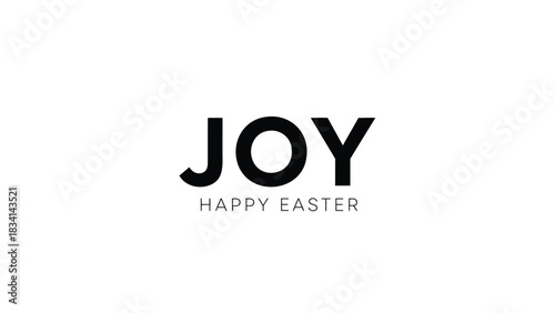 Minimalist black text typography joy happy easter greeting on white background