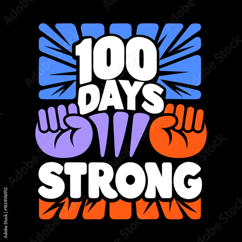 100 Days Strong superhero fists vector graphic power