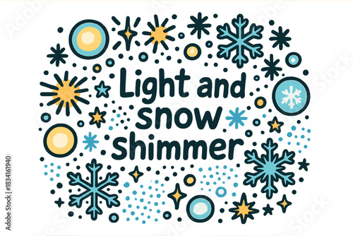 Light and Snow Doodle. Light and snow shimmer. Hand-drawn doodle illustration of Light and snow shimmer.