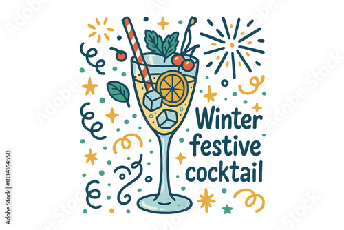 Festive Winter Cocktail Art. Winter festive cocktail. Hand-drawn doodle illustration of Winter festive
