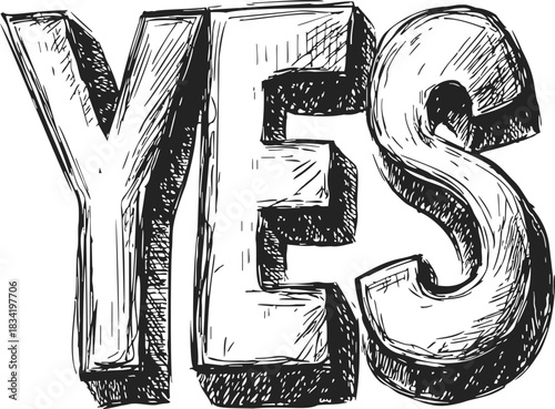YES hand drawn sketch bold 3D text with rough shading. Vector illustration