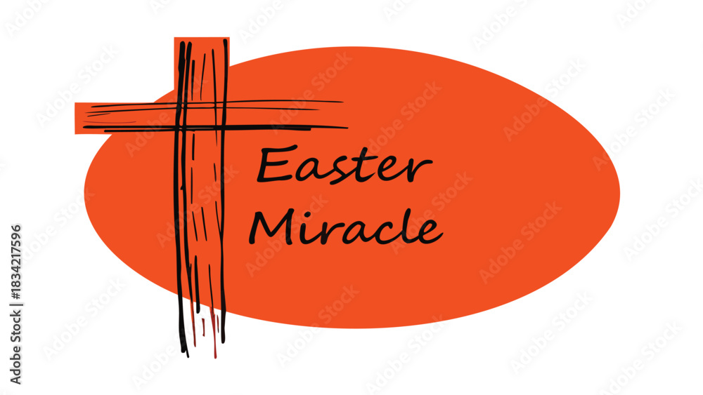 Fototapeta premium Simple hand drawn cross and oval shape with easter miracle text