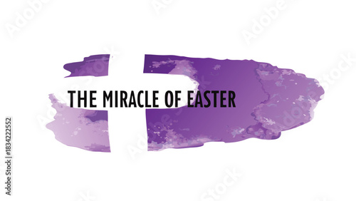 The miracle of easter text overlay on a white cross with purple watercolor texture background