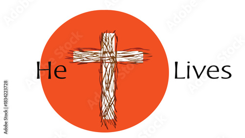 Christian cross symbol with the words he lives in bold black text against an orange circle background