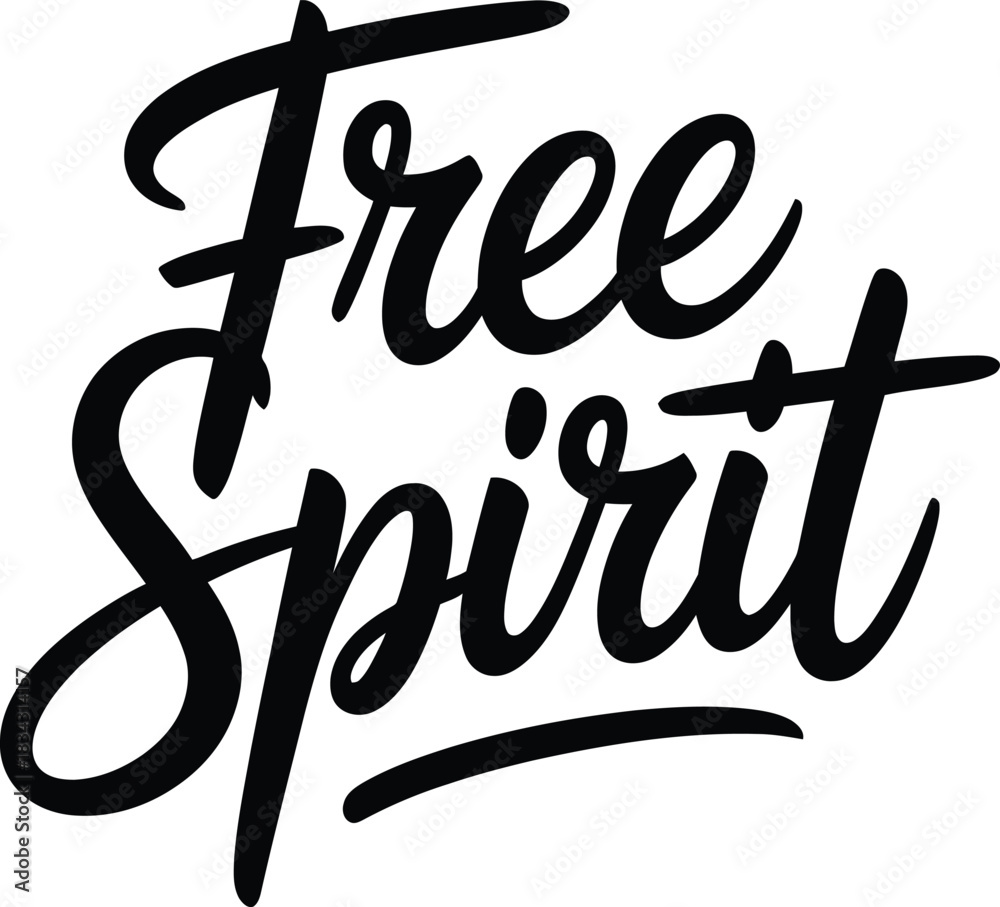 Fototapeta premium Black free spirit calligraphy on white background lettering script