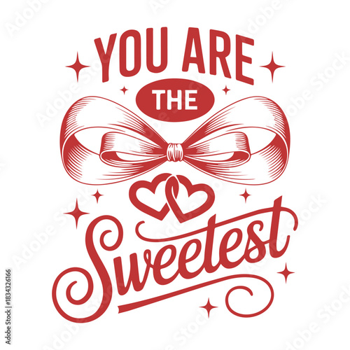 You Are The Sweetest SVG