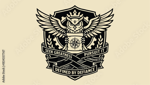 Owl Crest Emblem: Seek Greatness Pursue It Defined by Defiance.