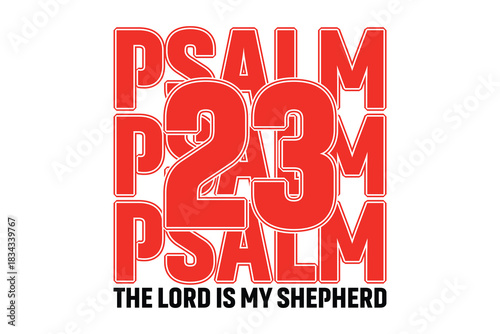 Psalm 23 T‑Shirt The Lord Is My Shepherd Christian Bible Verse Tee EPS T-shirt