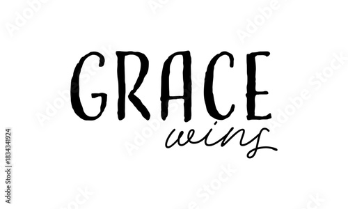 Biblical Phrase, Christian typography for banner, poster, photo overlay, apparel design	
