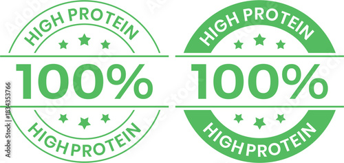 100 Percent High Protein Green Seal, Packaging Label for Diet and Fitness Products, Organic Nutrition Badge Vector Illustration