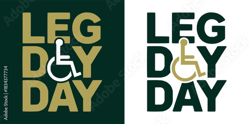 Leg Day motivational text graphic featuring wheelchair icon in bold typographic fitness design