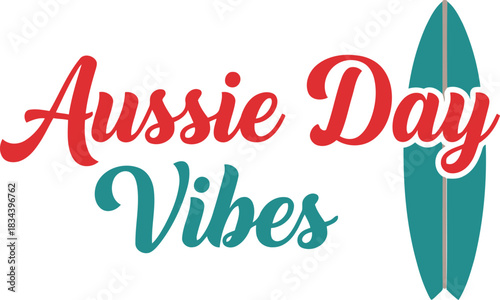 Aussie day vibes with a surfboard graphic celebrating australian culture and summer holidays