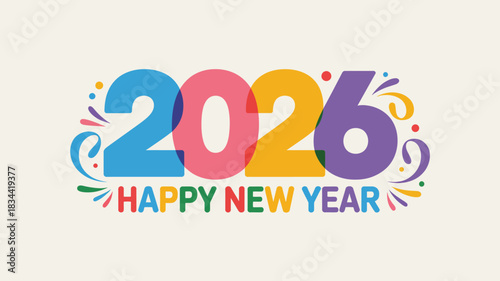Colorful Happy New Year 2026 typography design with vibrant numbers, festive confetti elements, and cheerful decorative style for celebration and greeting cards