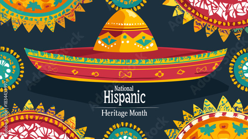 text "National Hispanic Heritage Month " in bold, on top of an illustrated sombrero and vibrant Mexican patterns background. Navy blue, yellow, orange, red, green, turquoise, purple. Colors that repre