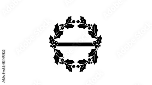 A black and white illustration of a holly wreath with a horizontal bar across the center.