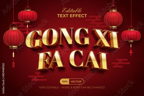 Gong Xi Fa Cai Text Effect Gold 3D Style. Editable Text Effect Lunar New Year Theme With Lantern And Asian Cloud Pattern Background.