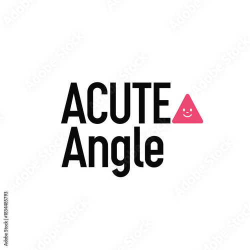 Acute Angle Funny Math Typography T-Shirt Design | Cute Geometry Pun Graphic