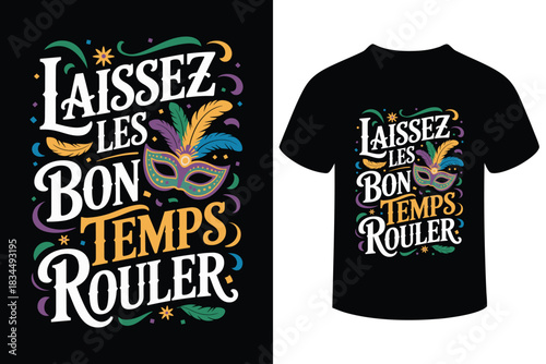 Laissez les bon temps rouler mardi gras mask and feather design