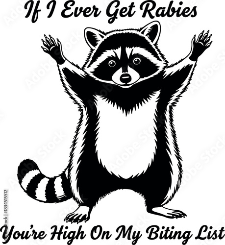 Funny Raccoon Rabies Biting List Quote vector illustration silhouette cricut design