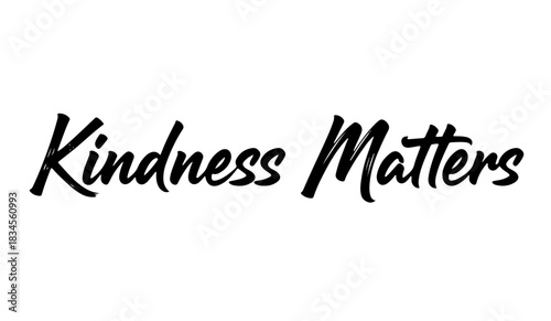 Calligraphy “Kindness Matters” in black minimal brush style