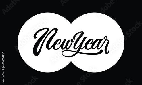 Elegant black and white New Year hand-lettering design with flowing script inside overlapping white circles on black background, festive typography illustration ideal for holiday greetings and seasona