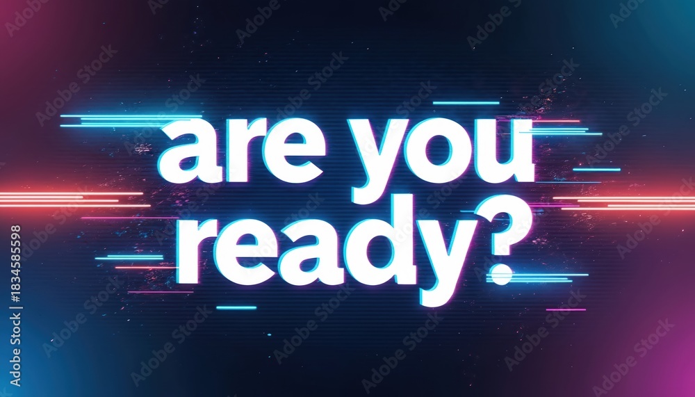 Naklejka premium Neon text asks are you ready. Bright light lines with glitch effect on dark background. Question implies challenge or opportunity for future growth.