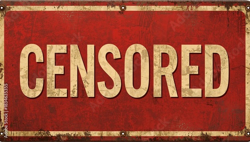 Censored word on a distressed rustic red metal warning sign.