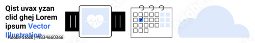 Digital wellness, health tracking, scheduling, data storage, time management, cloud technology. Smartwatch with heart icon, calendar checklist and cloud symbol. Health tracking and scheduling