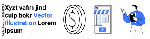 Online shopping, digital payments, e-commerce, financial management, retail, mobile apps. Coin symbol, store kiosk man holding clipboard. E-commerce and digital payments idea