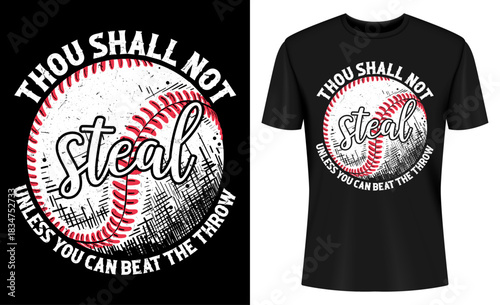 Thou Shall Not Steal Funny Baseball Humor T-shirt Design