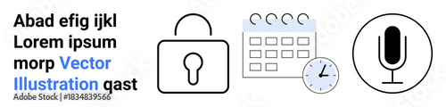 Data protection, scheduling tasks, secure access, communication tools, time management, online meetings. Lock, calendar clock and microphone icons. Data protection and scheduling tasks concepts