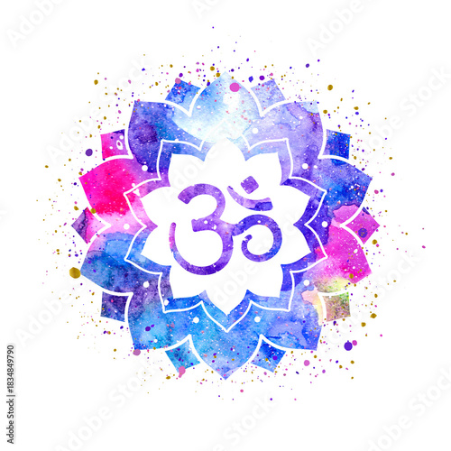 Om symbol painted inside a flower frame or mandala, watercolor cosmic space texture, splashes of paint, colorful bright illustration. Can be used for prints, printing design, home decor design.