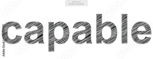 Capable Word Design Featuring Hand Drawn Sketchy Texture Signifying Skill and Readiness