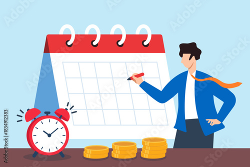 Flat illustration of businessman marking date on desk calendar with ringing alarm clock and gold coins on table symbolizing deadline reminder time management and financial planning