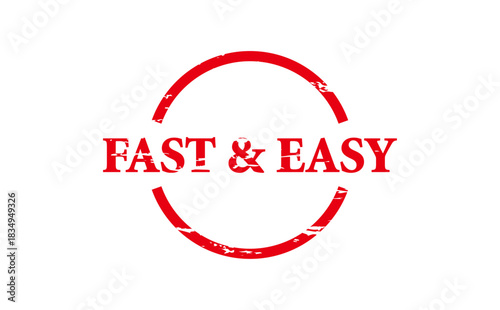 FAST & EASY - Red Rubber Stamp with text FAST & EASY
