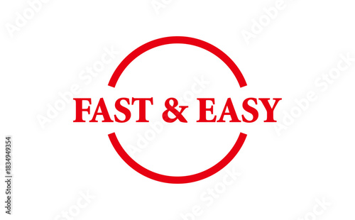 FAST & EASY - Red Rubber Stamp with text FAST & EASY
