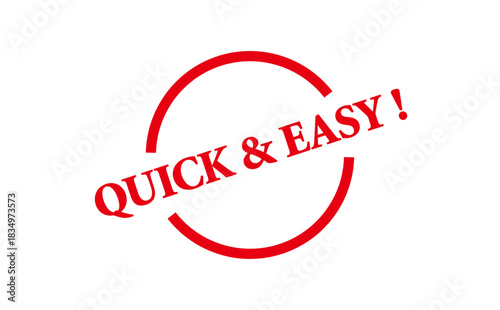 QUICK & EASY ! - Red Rubber Stamp with text QUICK & EASY !
