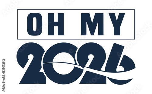 Stylish 2026 OH MY text in a modern, dark blue, solid font. The number 2026 is creatively stylized with flowing curves, sitting above the capitalized word "BUDGET" enclosed 