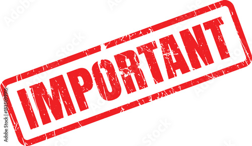 Distressed red rectangular stamp displaying the word important on a white background makes a statement