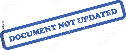 Blue Not Updated Stamp with Rough Texture on White Background