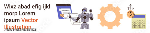 Business automation, AI, finance, innovation, machine learning, workflow optimization. Robot interacting with invoice software, gear and calculator. Business automation and finance tools concepts