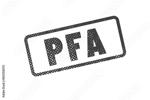 PFA - acronyme, Perfluoroalkoxy - PFAS
