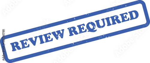 Distressed Blue Review Required Stamp with White Letters on Transparent Background
